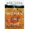 A Woman in Time - Hardcover