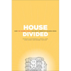 House Divided: How the Missing Middle Will Solve Toronto's Housing Crisis - Paperback