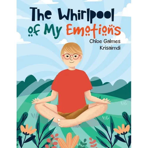 The Whirlpool of My Emotions - Paperback
