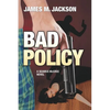 Bad Policy - Paperback