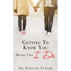 Getting To Know You Before I say I Do - Paperback