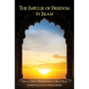 The Impulse of Freedom in Islam - Paperback