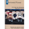 Borrowed Power: Essays on Cultural Appropriation - Paperback