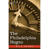 The Philadelphia Negro - Paperback