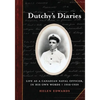 Dutchy's Diaries: Life as a Canadian Naval Officer, In His Own Words: 1916-1929 - Paperback