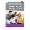 The Parent's Workbook for Parenting in the Digital Age: What All Parents Need to Know for Safe and Responsible Use of Internet, Tech and Social Media - Paperback