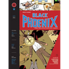 Black Phoenix Vol. 1 - Paperback