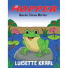 Hopper Needs Clean Water - Hardcover