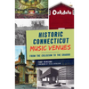 Historic Connecticut Music Venues: From the Coliseum to the Shaboo - Paperback