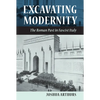 Excavating Modernity - Hardcover