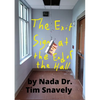 The Exit Sign at the End of the Hall - Paperback