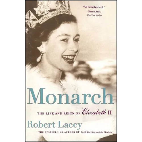Monarch: The Life and Reign of Elizabeth II - Paperback