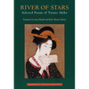 River of Stars: Selected Poems of Yosano Akiko - Paperback