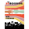 The Unmooring - Paperback
