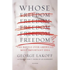 Whose Freedom?: The Battle Over America's Most Important Idea - Paperback