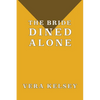 The Bride Dined Alone - Paperback