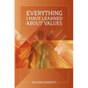 Everything I Have Learned About Values - Paperback