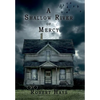 A Shallow River of Mercy - Hardcover