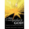 Our Everywhere God!: Waking Up to God's Almighty Presence Through Poetry - Paperback