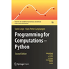 Programming for Computations - Python: A Gentle Introduction to Numerical Simulations with Python 3.6 - Hardcover