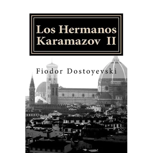 Los Hermanos Karamazov: Una reunión inapropiada - Paperback