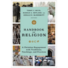 Handbook of Religion: A Christian Engagement with Traditions, Teachings, and Practices - Paperback