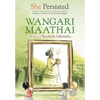 She Persisted: Wangari Maathai - Paperback