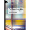 Deliberating War - Hardcover