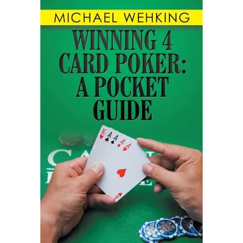 Winning 4 Card Poker: a Pocket Guide - Paperback