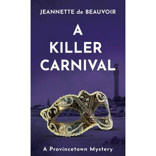 A Killer Carnival: A Provincetown Mystery - Paperback