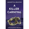 A Killer Carnival: A Provincetown Mystery - Paperback