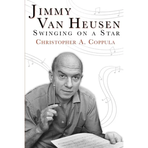 Jimmy Van Heusen: Swinging on a Star - Paperback