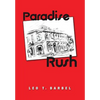 Paradise Rush - Hardcover
