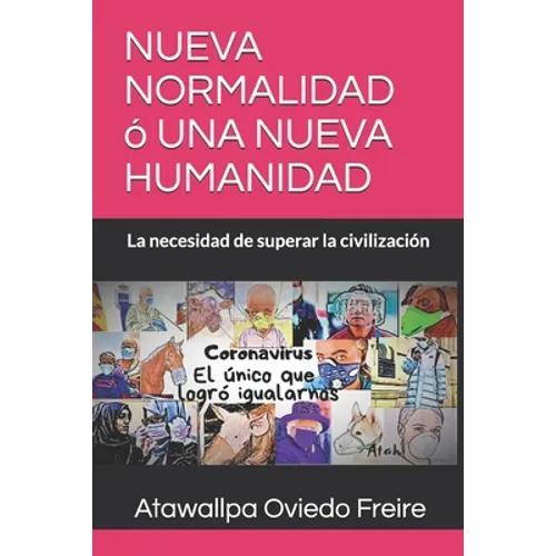 Nueva Normalidad O Una Nueva Humanidad: La necesidad de superar la civilización - Paperback