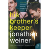 His Brother's Keeper: One Family's Journey to the Edge of Medicine - Paperback