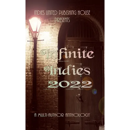 Infinite Indies: 2022 - Hardcover