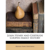 John Henry and Gertrude Cooper Family History - Paperback