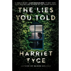 The Lies You Told - Paperback