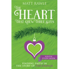 The Heart That Grew Three Sizes Youth Study Book: Finding Faith in the Story of the Grinch - Paperback