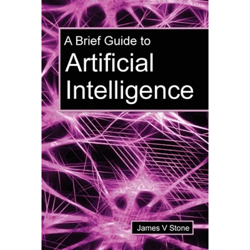 A Brief Guide to Artificial Intelligence - Paperback
