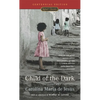 Child of the Dark: Child of the Dark: The Diary Of Carolina Maria De Jesus - Mass Market Paperbound