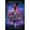 Shadowcast - Paperback