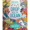 Drop Into the Ocean: A Tour of the World's Oceans and Seas - Hardcover