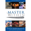 The Master Within - Paperback