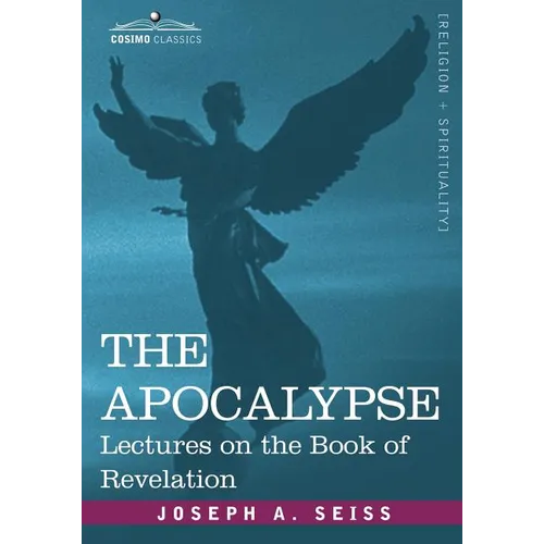 The Apocalypse: Lectures on the Book of Revelation - Paperback