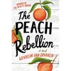 The Peach Rebellion - Paperback