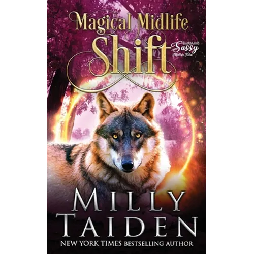 Magical Midlife Shift: Barbara's Sassy Midlife Tales - A Paranormal Women's Fiction - Paperback