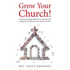 Grow Your Church!: Overcome the biggest obstacle to church growth and get 85% of your first-time visitors to return - Paperback