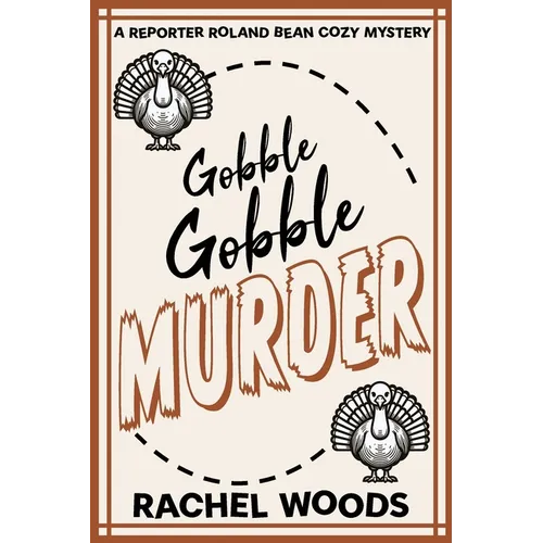 Gobble Gobble Murder - Paperback