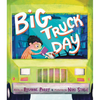 Big Truck Day - Hardcover